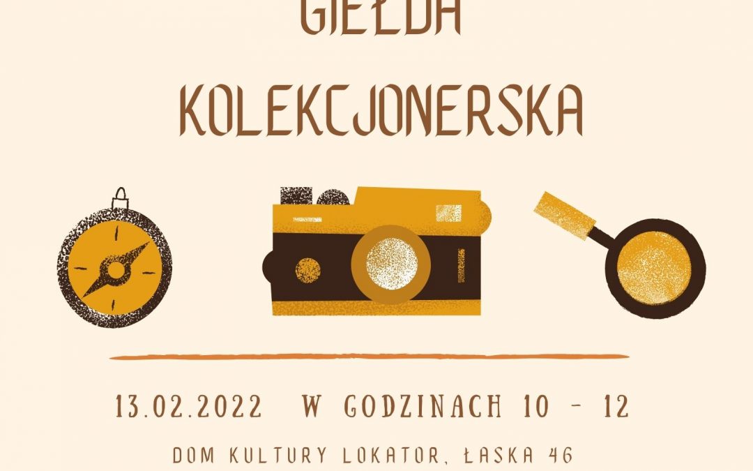 Giełda Kolekcjonerska już 13 lutego!