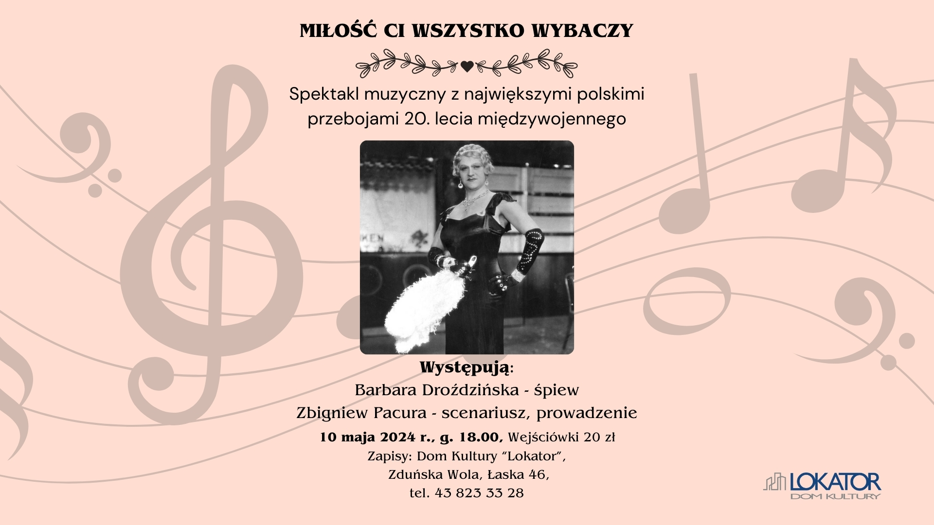 Spektakl muzyczny „Miłość Ci wszystko wybaczy” 10 maja