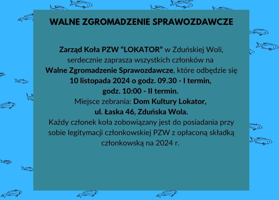 Walne Zebranie Sprawozdawcze w Kole wędkarskim