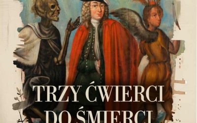 Spektakl „Trzy ćwierci do śmierci” – 17 stycznia